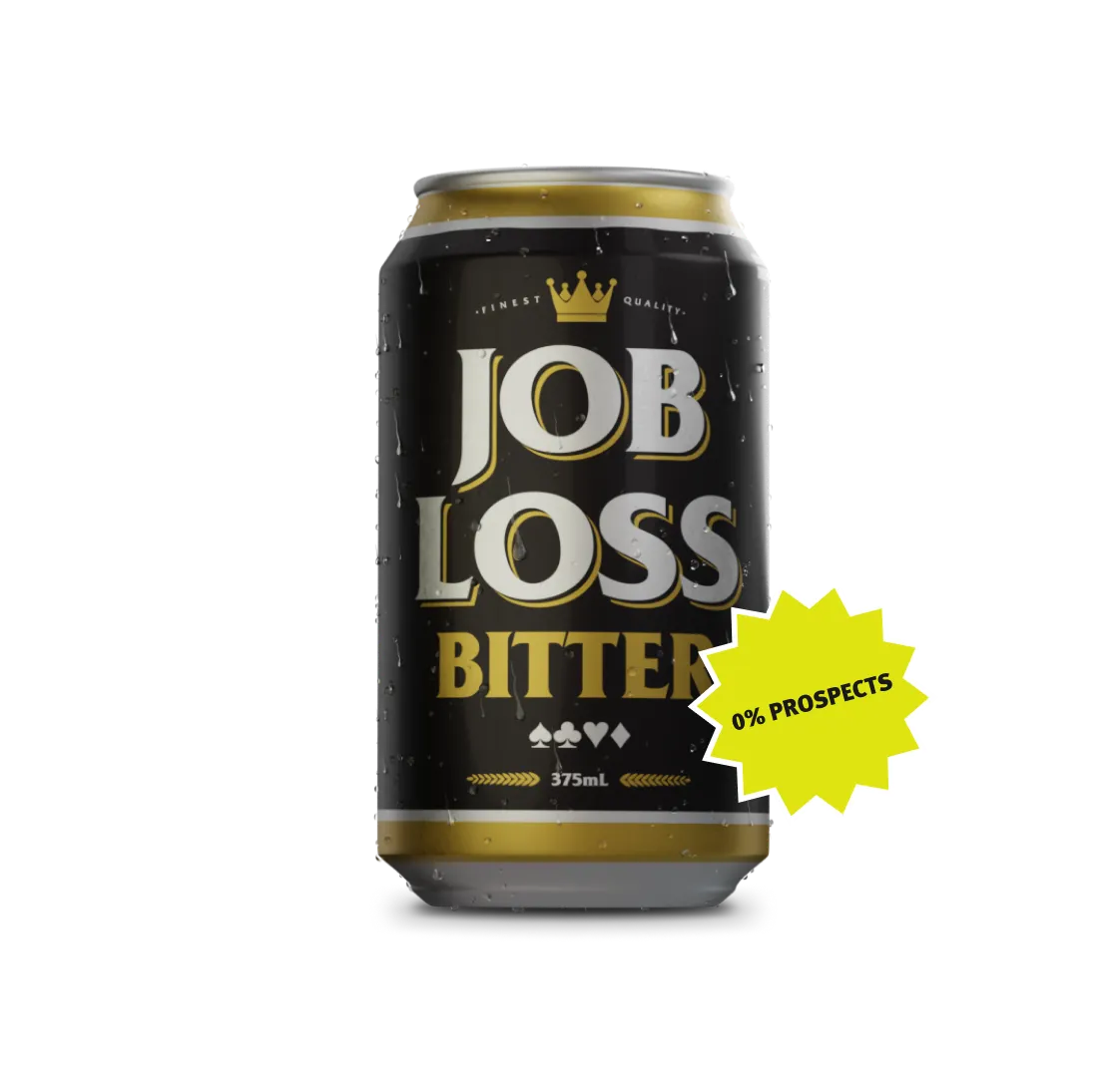 Job Loss Bitter Can